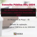 CONSULTA PÚBLICA 01/2024 PARA LEI DE DIRETRIZES ORÇAMENTÁRIAS (LDO) PARA O EXERCÍCIO FINANCEIRO DE 2025